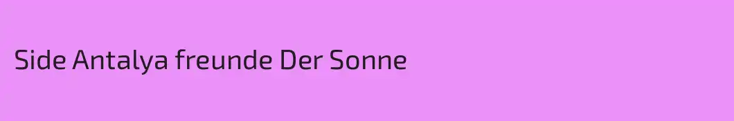Side Antalya freunde Der Sonne